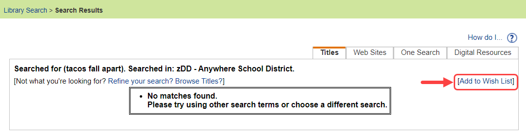 No matches found message with Add to Wish List highlighted.